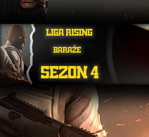 Tournament CS2 BARAŻE DO RISING S4